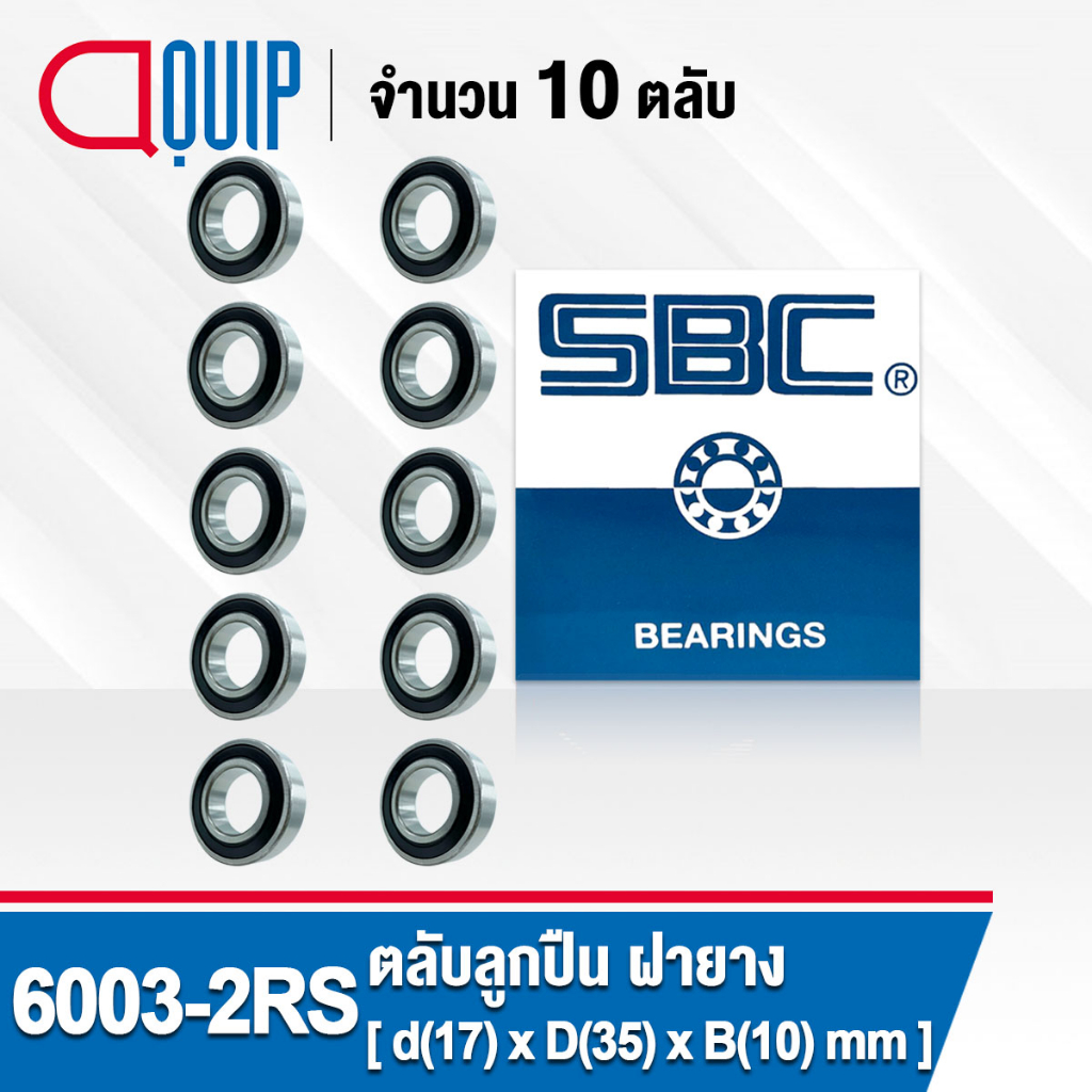 6003-2RS SBC 10 Miếng Vòng bi rãnh sâu Vỏ cao su trên cả hai mặt (Vòng bi 6003 2RS) 6003RS