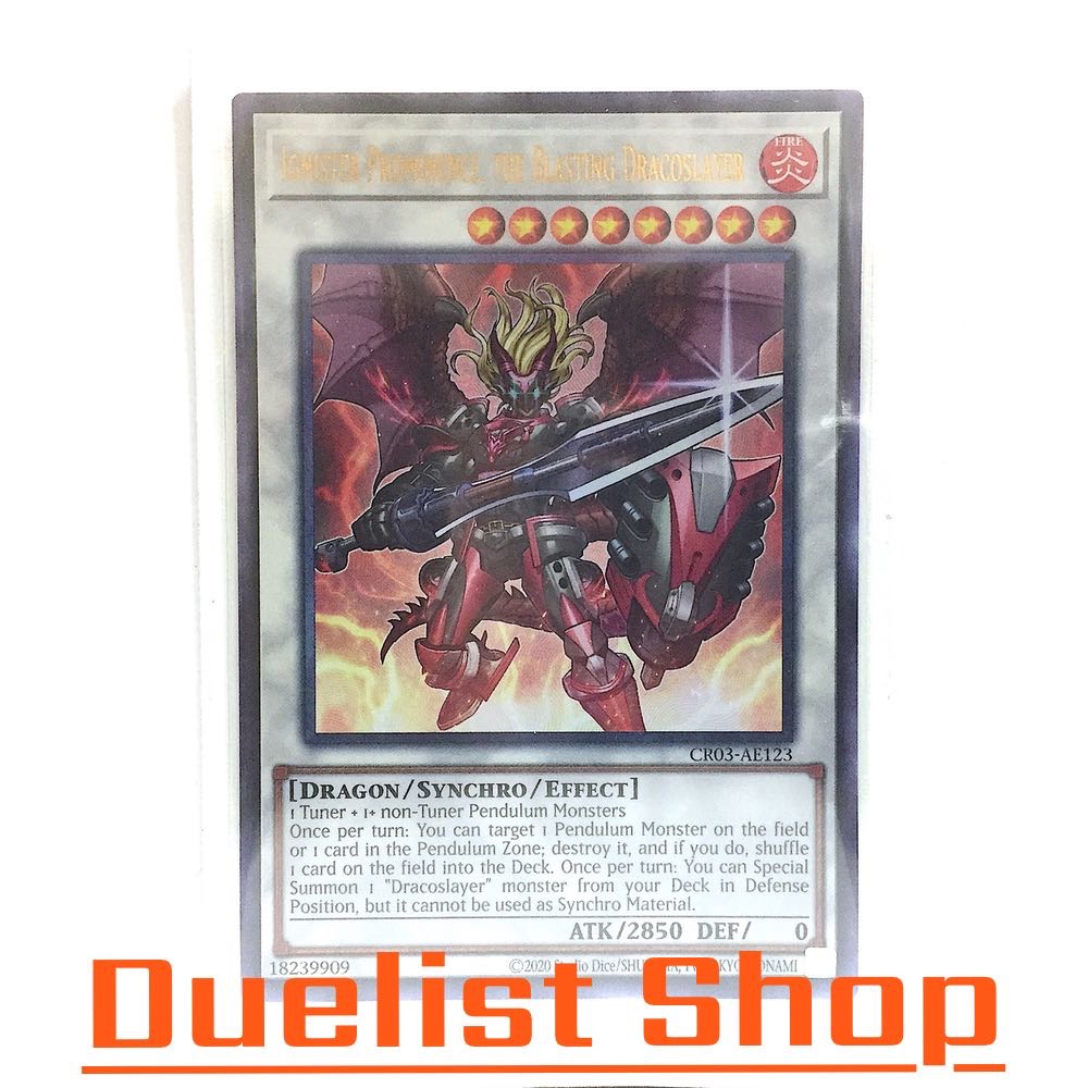 Ignister Prominence, Blasting Dracoslayer (UL) Monster Fire Level8 [Rồng / Synchro / Effect] ❈ CR03-