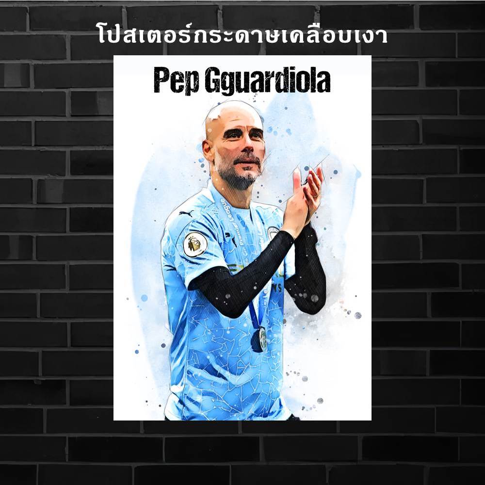 Poster Để Trang Trí Tường In Trên Giấy Ảnh Họa Tiết Pep Guardiola Kích Thước A4 Và A3