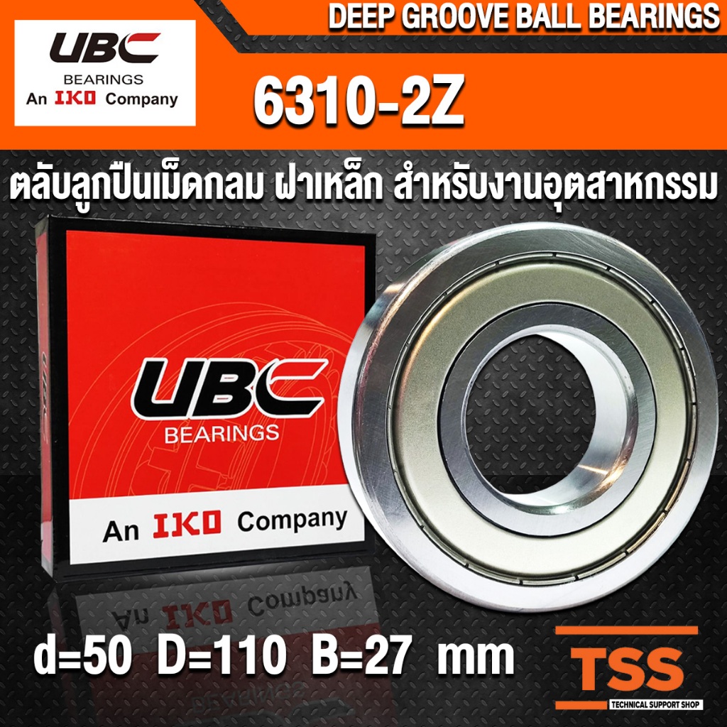 6310-2Z UBC DEEP GROOVE BALL Vỏ thép chịu lực ở cả hai mặt 6310-2Z (VÒNG BI) 6310 ZZ