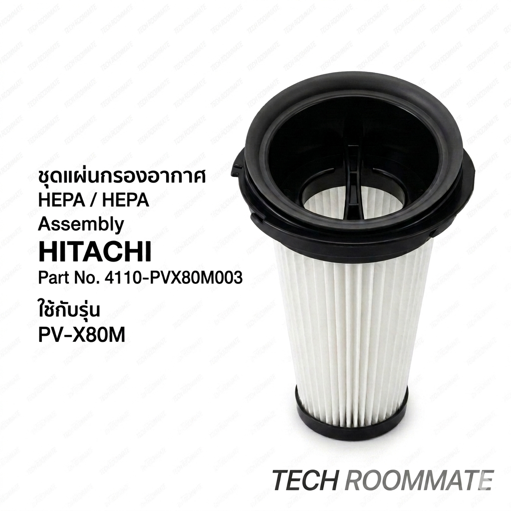 Phụ tùng chính hãng / Bộ lọc không khí HEPA / Lắp ráp HEPA / HITACHI / 4110-PVX80M003 / Để sử dụng v