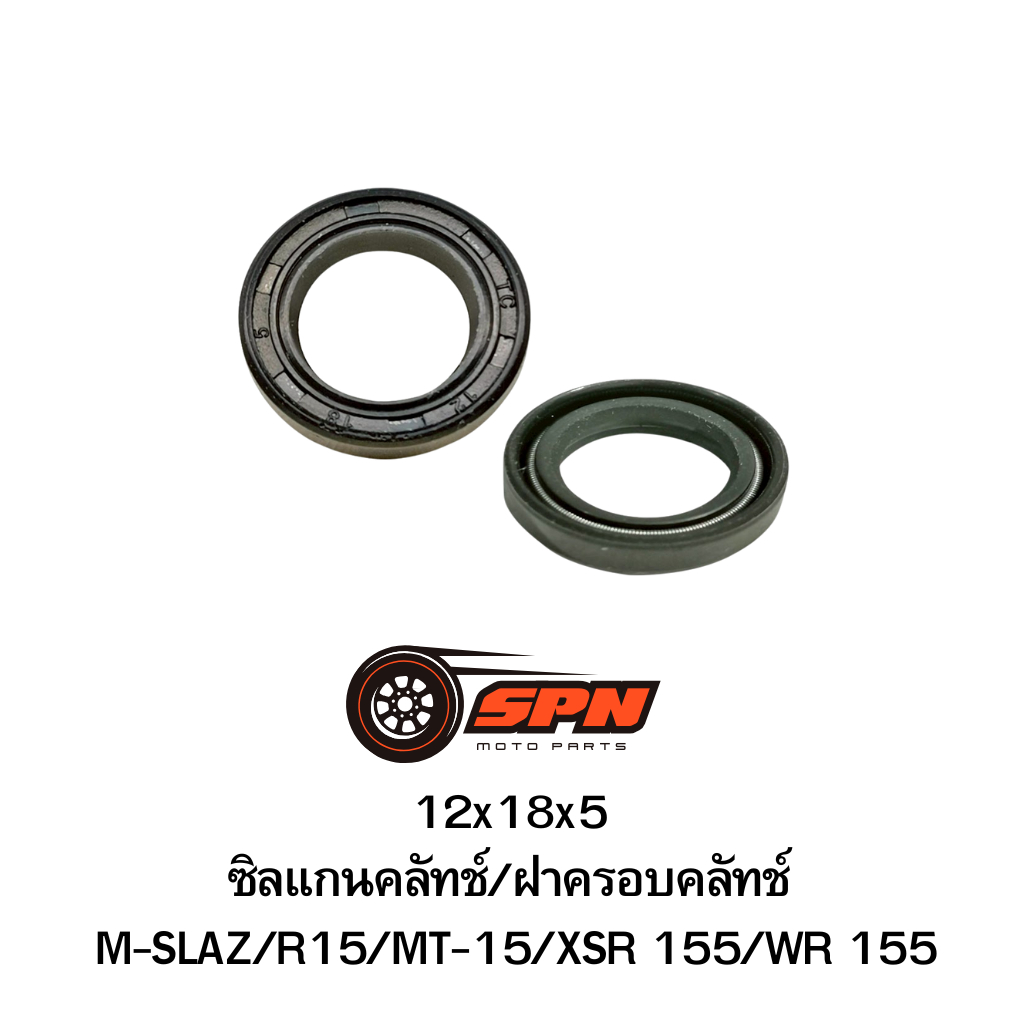 12x18x5 Con dấu ly hợp / Vỏ ly hợp Model: M-SLAZ / R15 / MT-15 / XSR 155 / WR 155