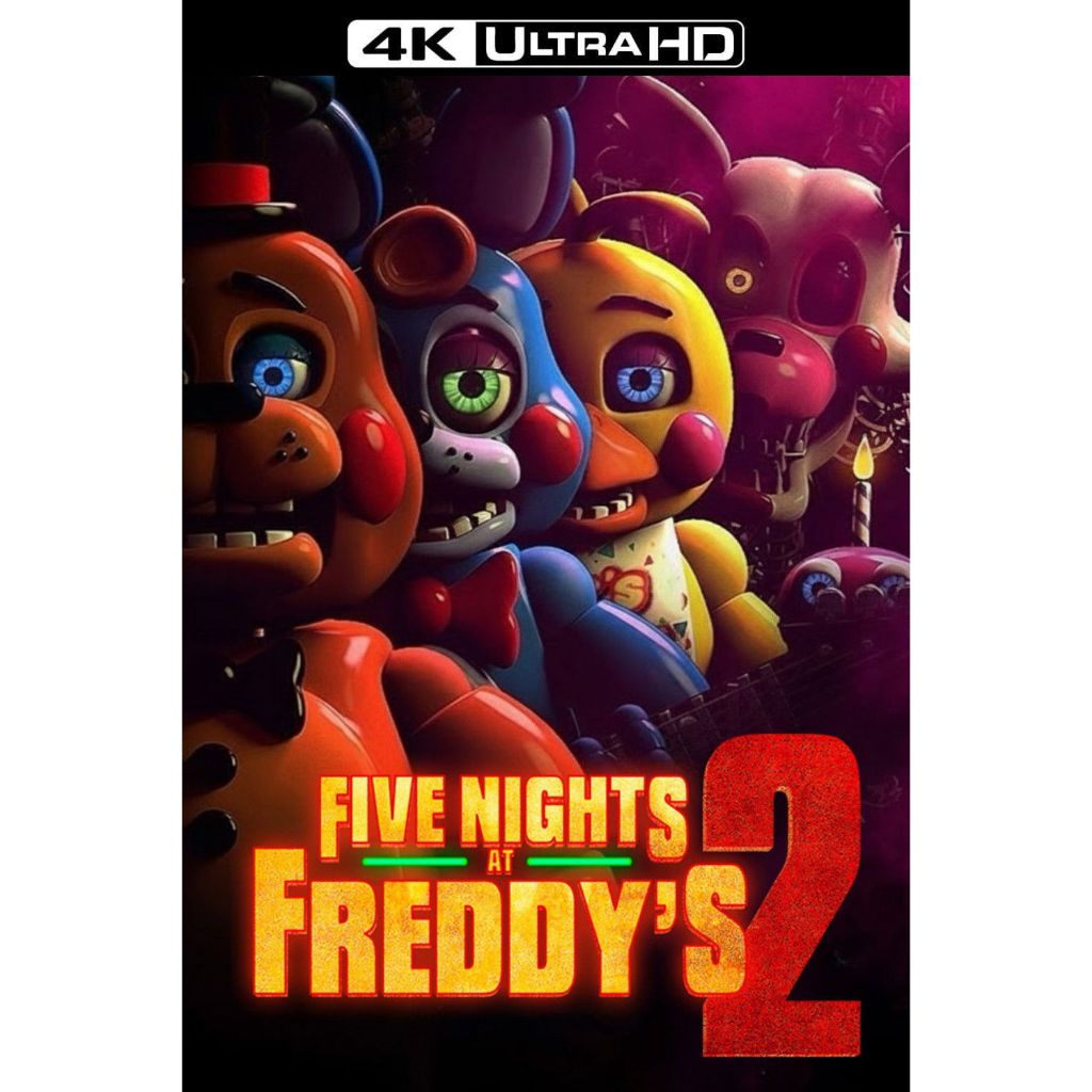 Five Nights at Freddy 's 2 (2025) 5 4K Phần 2