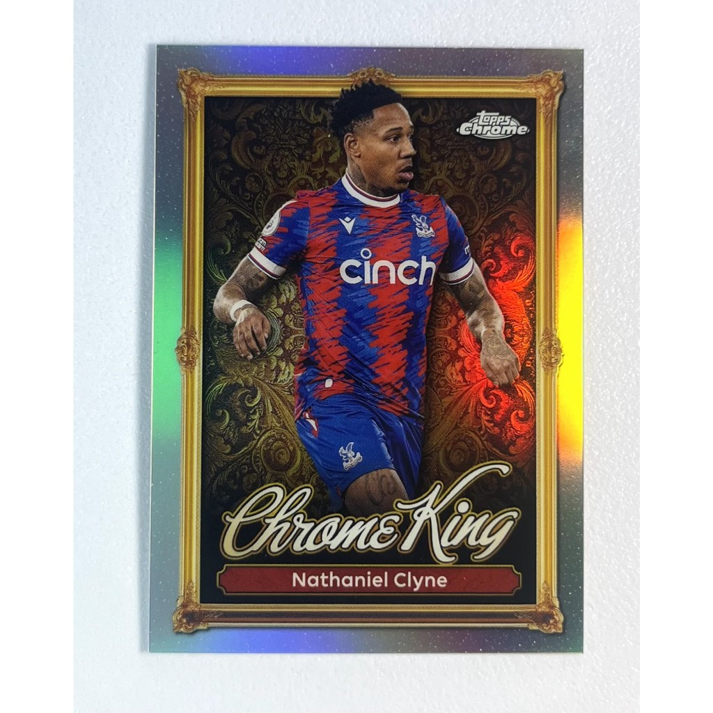 Thẻ bóng đá 2025-26 Topps Chrome King Nathaniel Clyne