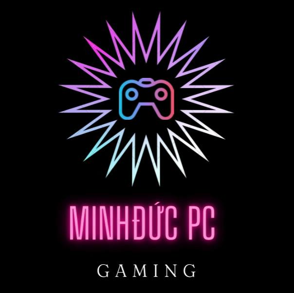 MinhĐức PC Gaming