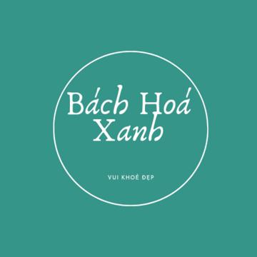Bách Hóa Xanh Vui Khỏe Đẹp