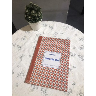 Sổ công văn đi – đến, sổ công văn dày-mỏng
