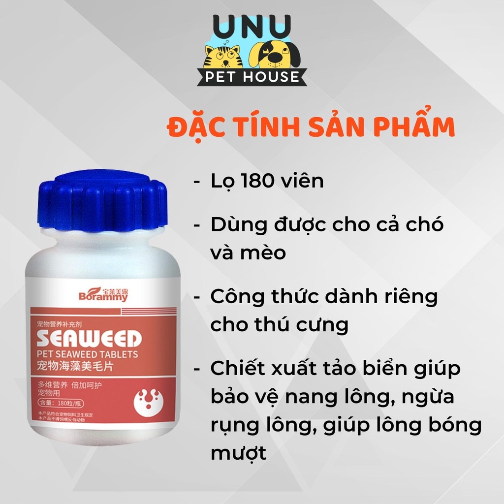Dưỡng lông cho chó mèo BORAMMY chiết xuất tảo biển, bảo vệ nang lông, dưỡng lông bóng mượt, lọ 180 viên - UNU Pet House