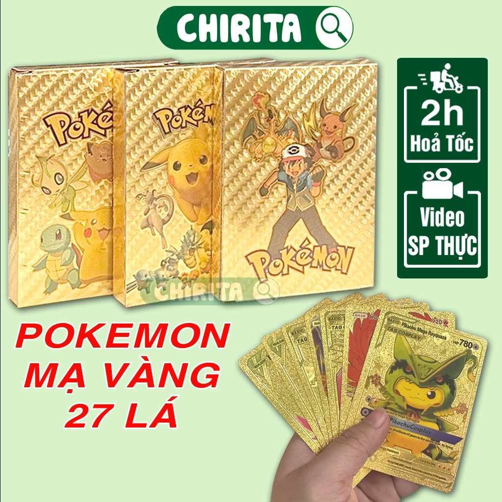 Bài Pokemon Mạ Vàng TCG XỊN DẺO TỐT 27 LÁ/ 10 Lá -Thẻ Bài Pokemon Mạ Vàng BoardGame Vmax-Đồ Chơi Trẻ Em Cho Bé - Chirita