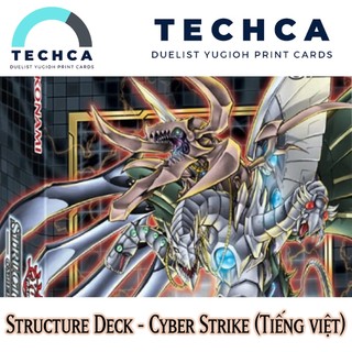 Bài In Tiếng Việt - Bộ bài Yugioh - Structure Deck - Cyber Strike
