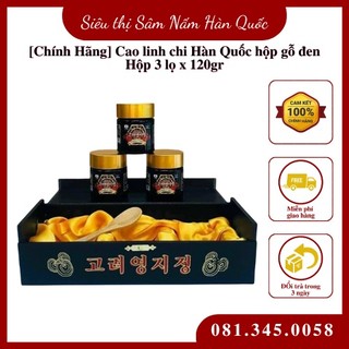 Cao Linh Chi Núi Nhung Hưu Hàn Quốc hộp gỗ 120g x 3 hũ - Rất tốt cho người mới ốm dậy, cơ thể hay mệt mỏi