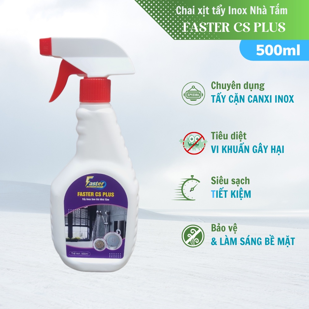 [Mã BMIN050 giảm 50K đơn 99K] Chai xịt tẩy Inox sen vòi nhà tắm, Faster CS Plus 500ml