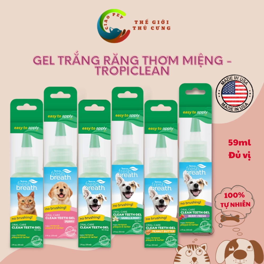 Gel vệ sinh răng miệng đánh bay mảng BÁM CAO RĂNG MÙI HÔI MIỆNG CHO CHÓ, MÈO - TropiClean Fresh Breath WIP
