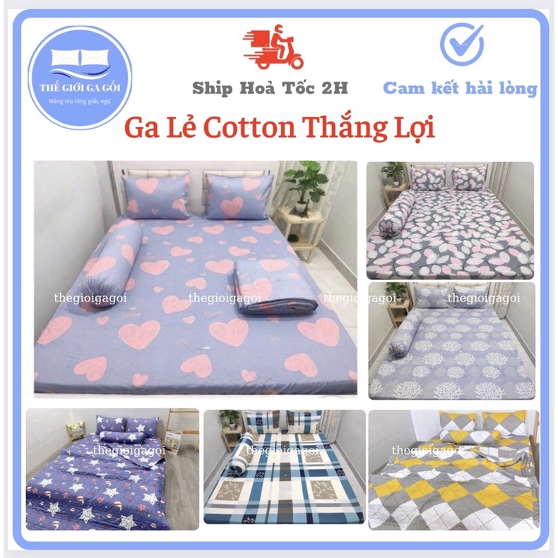Ga Lẻ 100% COTTON Thắng Lợi (không áo gối)đủ kích thước , inbox chọn mẫu