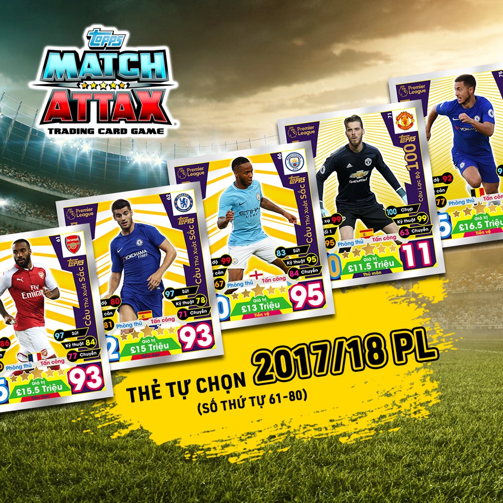 Thẻ Cầu Thủ In Match Attax 2017-18 Ngoại Hạng Anh Tự Chọn (STT 61-80)