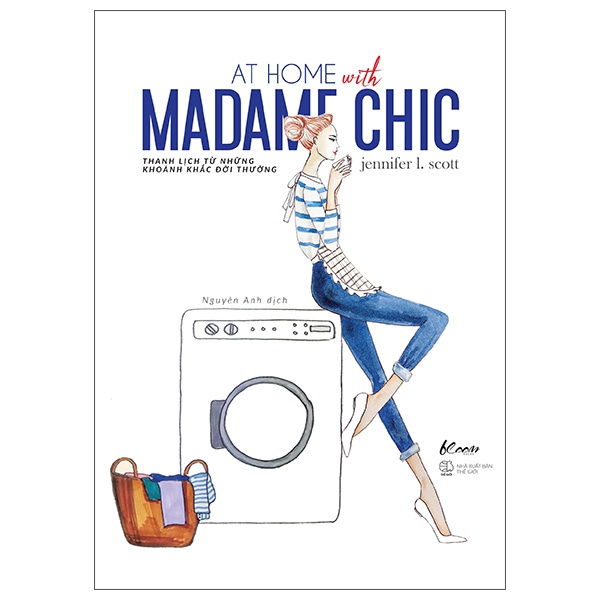 Sách - At Home With Madame Chic - Thanh Lịch Từ Những Khoảnh Khắc Đời Thường (Tái Bản 2022)