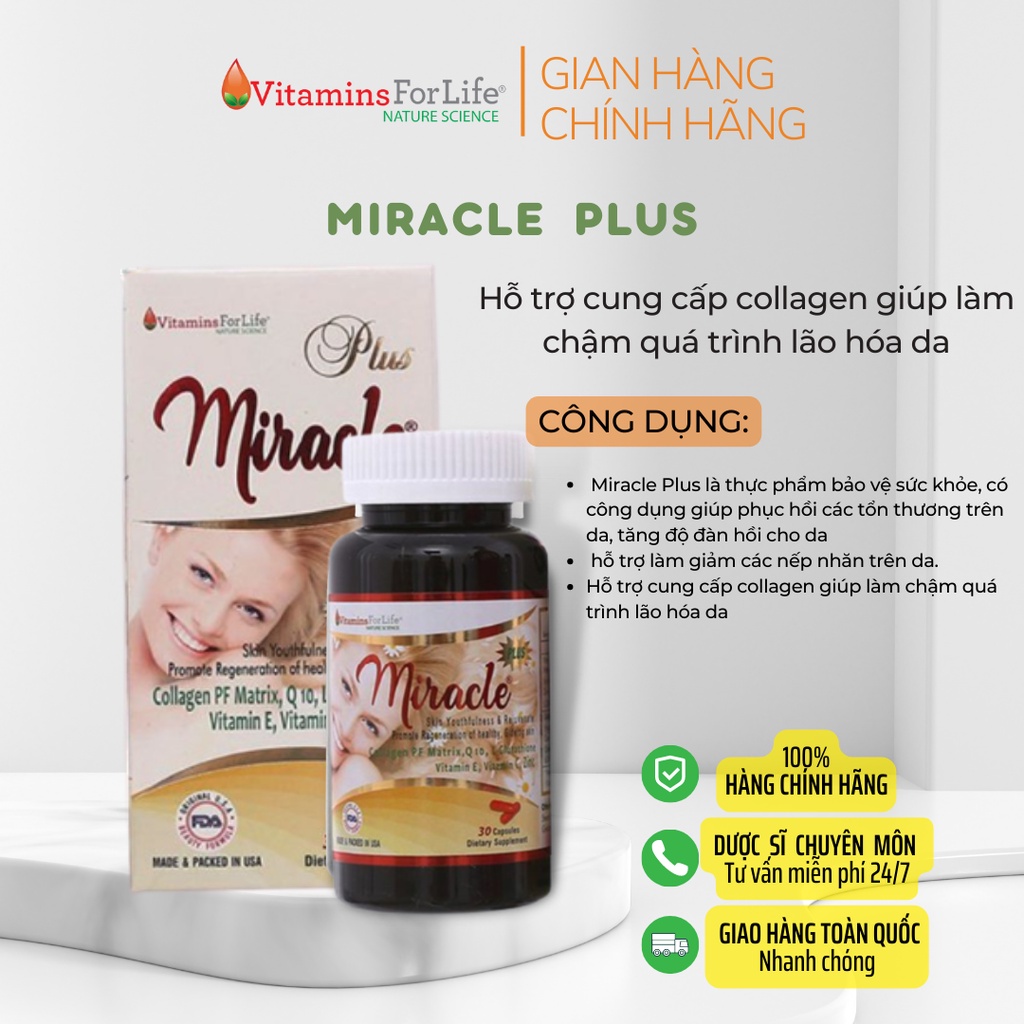 Viên uống đẹp da Miracle Plus Vitamins For Life (Hộp 60 Viên) hạn chế lão hóa, tăng đàn hồi da