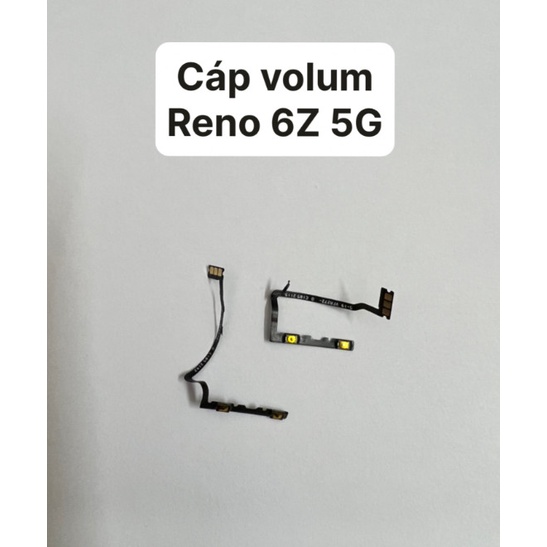 Cáp volum Reno 6Z 5G