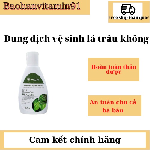 Dung dịch vệ sinh phụ nữ lá trầu không cho bà bầu, mẹ sau sinh plasma