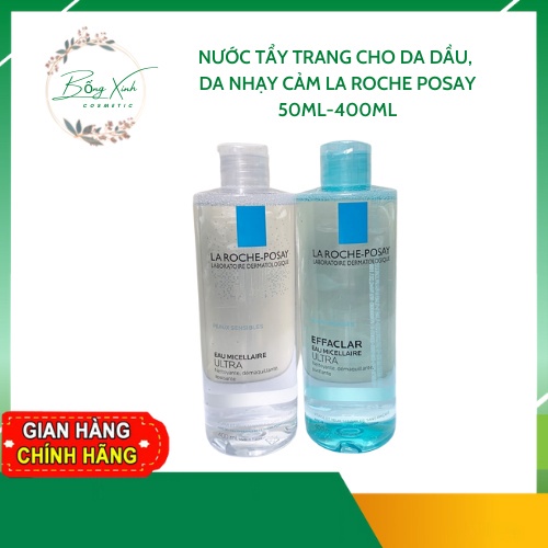 Nước tẩy trang La Roche Posay cho da dầu và da nhạy cảm - 50ml-400ml