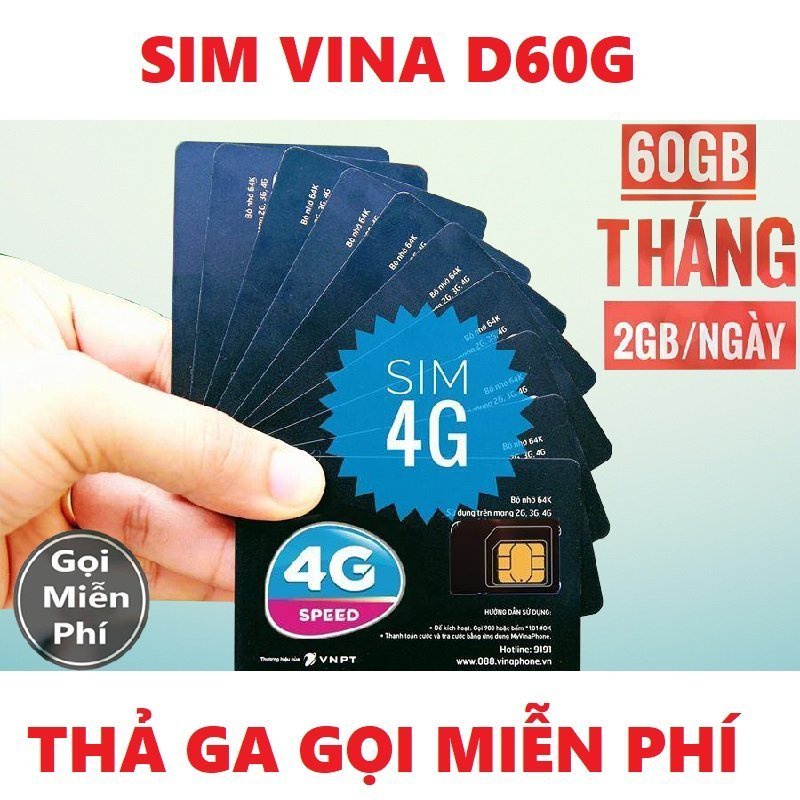 SIM D60G VINA SIM 62gb cho cả tháng - nghe gọi tẹt bô gói cước siêu ưu đãi