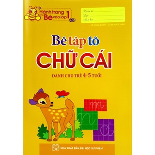 Sách_Hành Trang Cho Bé Vào Lớp 1 - Bé Tập Tô Chữ Cái (4-5 Tuổi)
