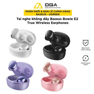 Tai nghe không dây Baseus Bowie E2 True Wireless Earphones