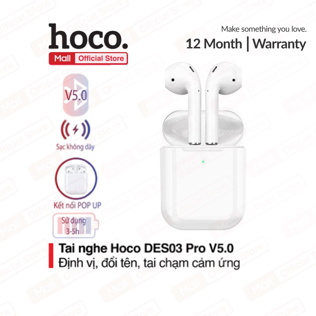Tai nghe bluetooth V5.0 Hoco DES03 Pro,có định vị, chạm cảm ứng, đổi tên, kết nối POP UP, chạm cảm ứng, sử dụng 3-5h