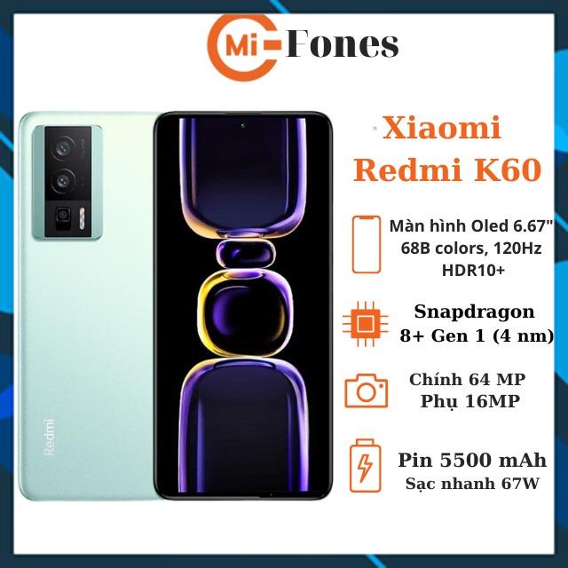 Điện thoại xiaomi redmi k60 Snapdragon 8+ Gen 1 nguyên seal bảo hành 12 tháng Mifones