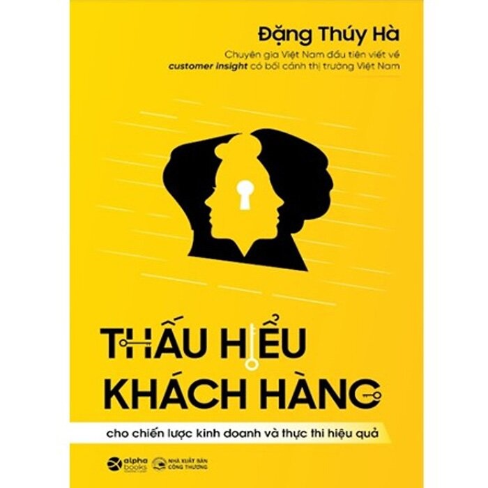 Sách - hấu Hiểu Khách Hàng Cho Chiến Lược Kinh Doanh Và Thực Thi Hiệu Quả