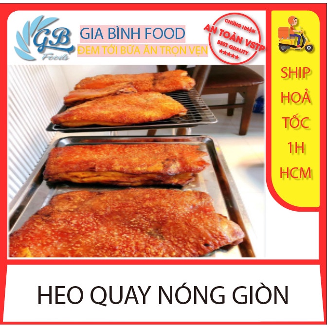 Heo quay bao ngon bao giòn 1kg_Ship Hỏa Tốc HCM_tặng kèm nước chấm