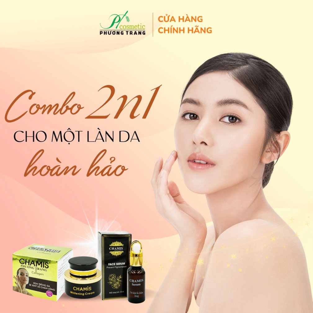 Kem dưỡng trắng da và Serum CHAMIS - Giúp se khít lỗ chân lông, giảm vết thâm, đều màu da