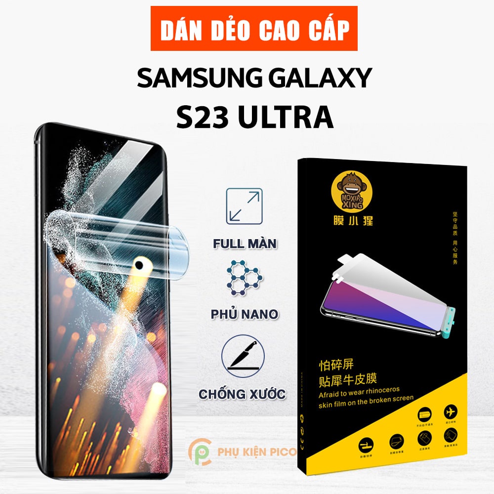 Dán màn hình Samsung S23 Ultra full màn hình dẻo trong suốt chính hãng Moxiao Xing - Dán dẻo Samsung Galaxy S23 Ultra