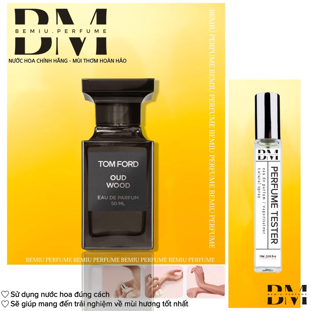 Nước Hoa Tom Ford Oud Wood 𝗕𝗲𝗺𝗶𝘂𝘀𝘁𝗼𝗿𝗲𝗽𝗲𝗿𝗳𝘂𝗺𝗲
