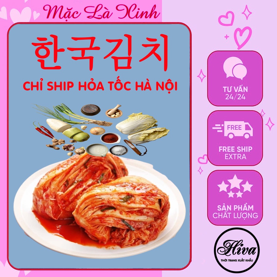 Kim chi Hàn Quốc chuẩn vị truyền thống ăn thịt nướng không chất bảo quản với 15 năm sinh sống tại Korea