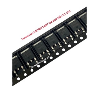 Mosfet dán aod407 d407 12a 60v kiểu to-252