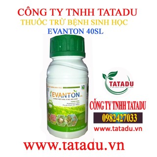 Chai 240ml evanton 80sl - trừ bệnh do vi khuẩn gây ra cho cây