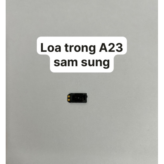 Loa trong A23 sam sung