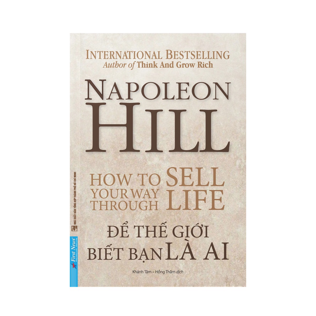 Sách Để Thế Giới Biết Bạn Là Ai - Napoleon Hill - First News