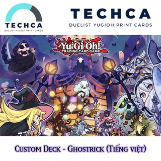 Bài in tiếng việt - bộ bài yugioh - custom deck - ghostrick deck