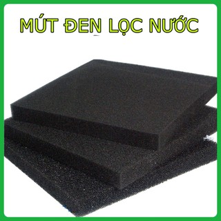 Mút đen lọc nước 50cm x 50cm dày 5cm, vật liệu lọc nước