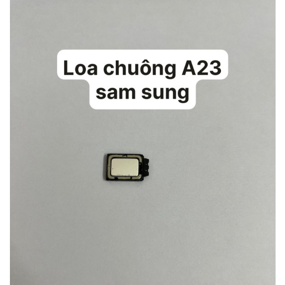 Loa chuông sam sung A23