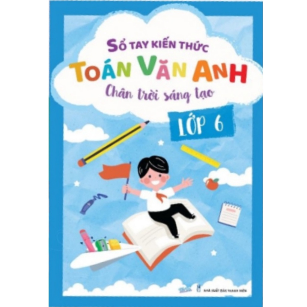 Sổ Tay Toán Văn Anh Chân Trời Sáng Tạo Lớp 6