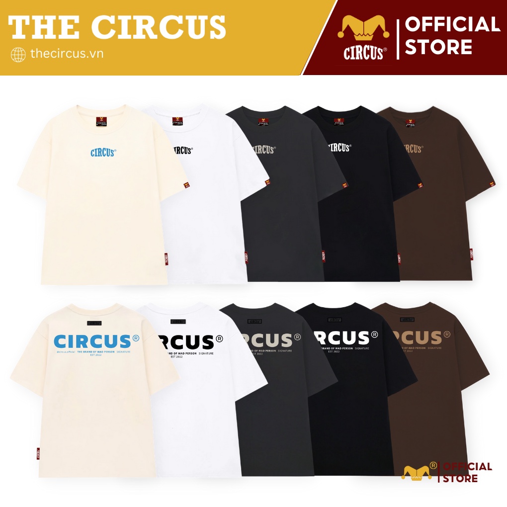 Áo thun unisex oversize Local Brand Circus Signature 100% Cotton - Mã Basic B07