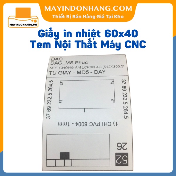 Giấy in tem nhiệt Decal 60x40mm là decal nhiệt in tem gỗ nội thất từ máy CNC Giấy in mã vạch 6x4 cm gỗ nội thất