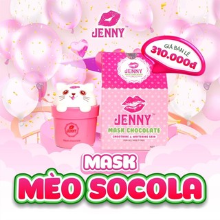 Ủ trắng mask mèo socola Jenny