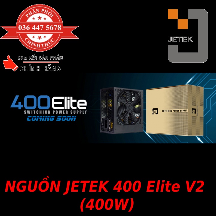 Nguồn Máy Tính Jetek 350,400,450,500,550,600V3,J600V2,J650V2 Full box