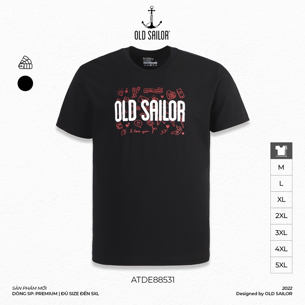 Áo Thun Cổ Tròn Nam Nữ OLD SAILOR Chất Vải Cotton Thiết Kế In Họa Tiết Basic - BST VALENTINE Bigsize 55-130kg