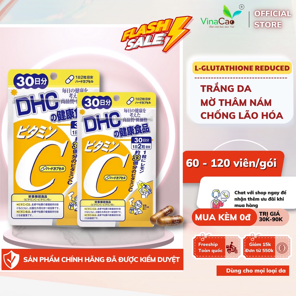 Viên Uống Vitamin C DHC Nhật Bản - Trắng da, mờ thâm liệu trình 30 ngày, 60 ngày