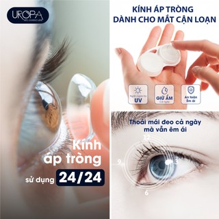Kính Áp Tròng Cận Loạn UROPA: Trong Suốt, Loại 6 Tháng